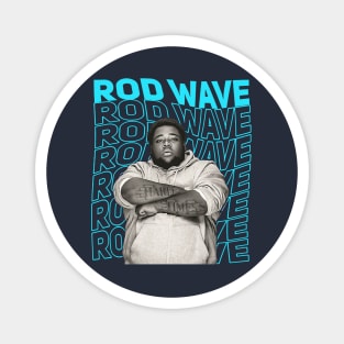 Rod Wave  Artistry Magnet